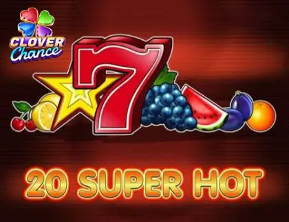 20 Super Hot  - Clover Chance