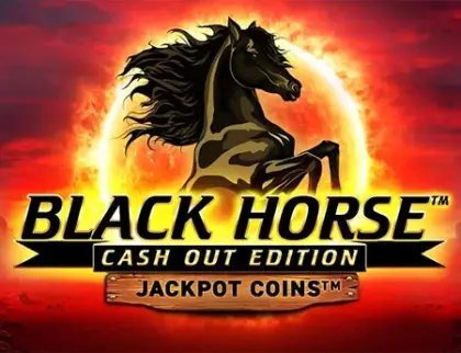 Black Horse Cash Out