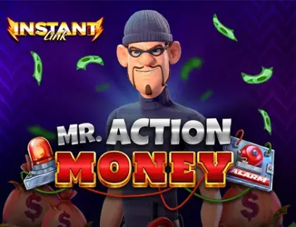 Mr. Action Money Instant Link