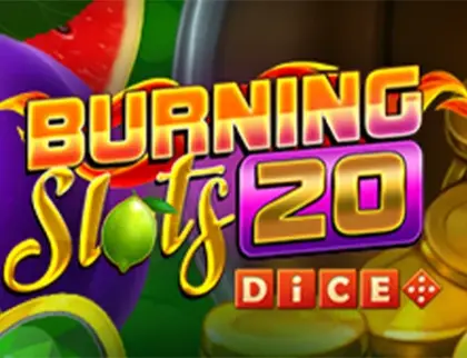 Burning Slots 20 Dice