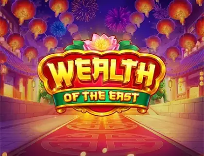 Wealth of the East