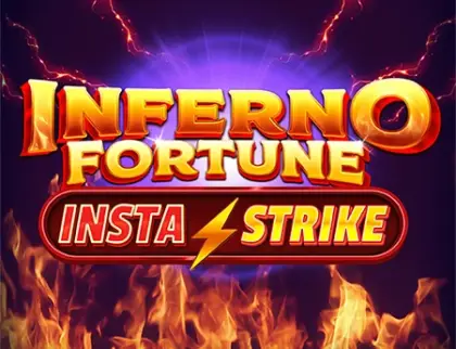 Inferno Fortune InstaStrike