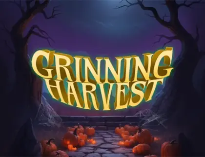 GRINNING HARVEST