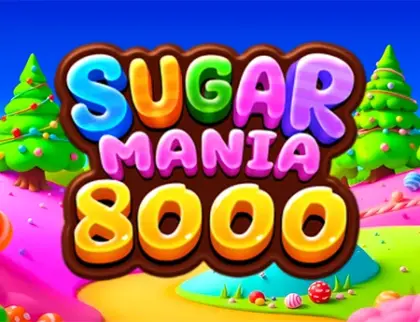 Sugar Mania 8000