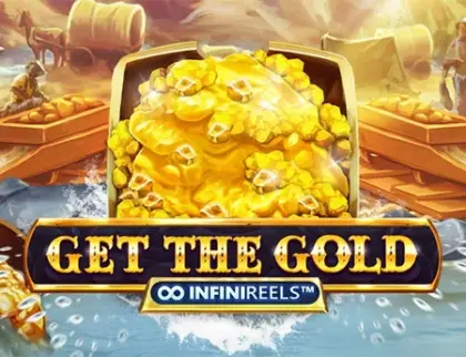 Get the Gold INFINIREELS