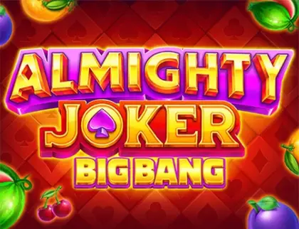 Almighty Joker: Big Bang