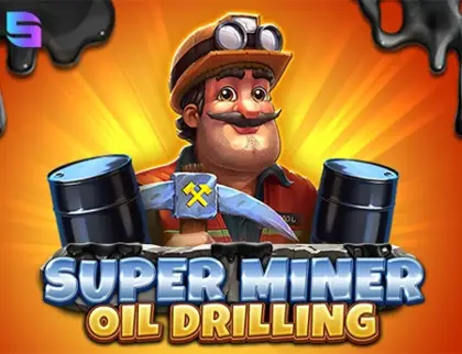 Super Miner - Oil Drilling