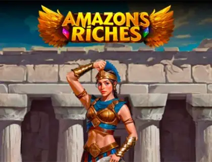 Amazons Riches